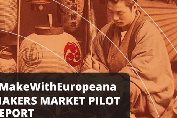 #MakeWithEuropeana: Makers market pilot report